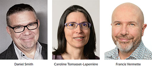 Daniel Smith, Caroline Tomasset-Laperrière et Francis Vermette